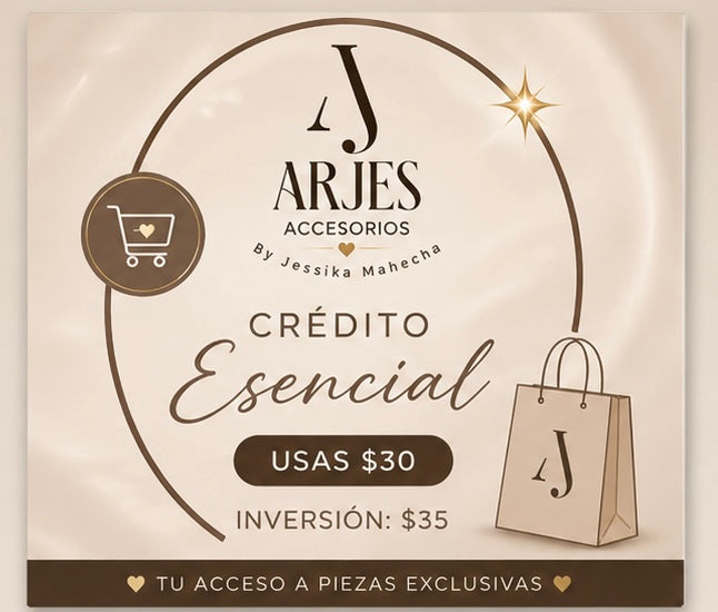 Crédito Esencial Arjes✨ Valor de compra: $35
Crédito utilizable: $30